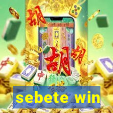 sebete win